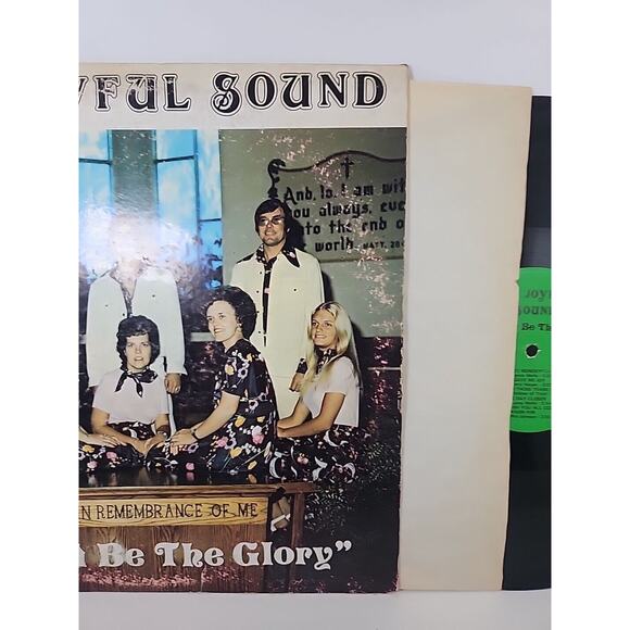 THE JOYFUL SOUND TO GOD BE THE GLORY LP 12" RECORD CHRISTIAN PRIVATE XIAN - Picture 3 of 5